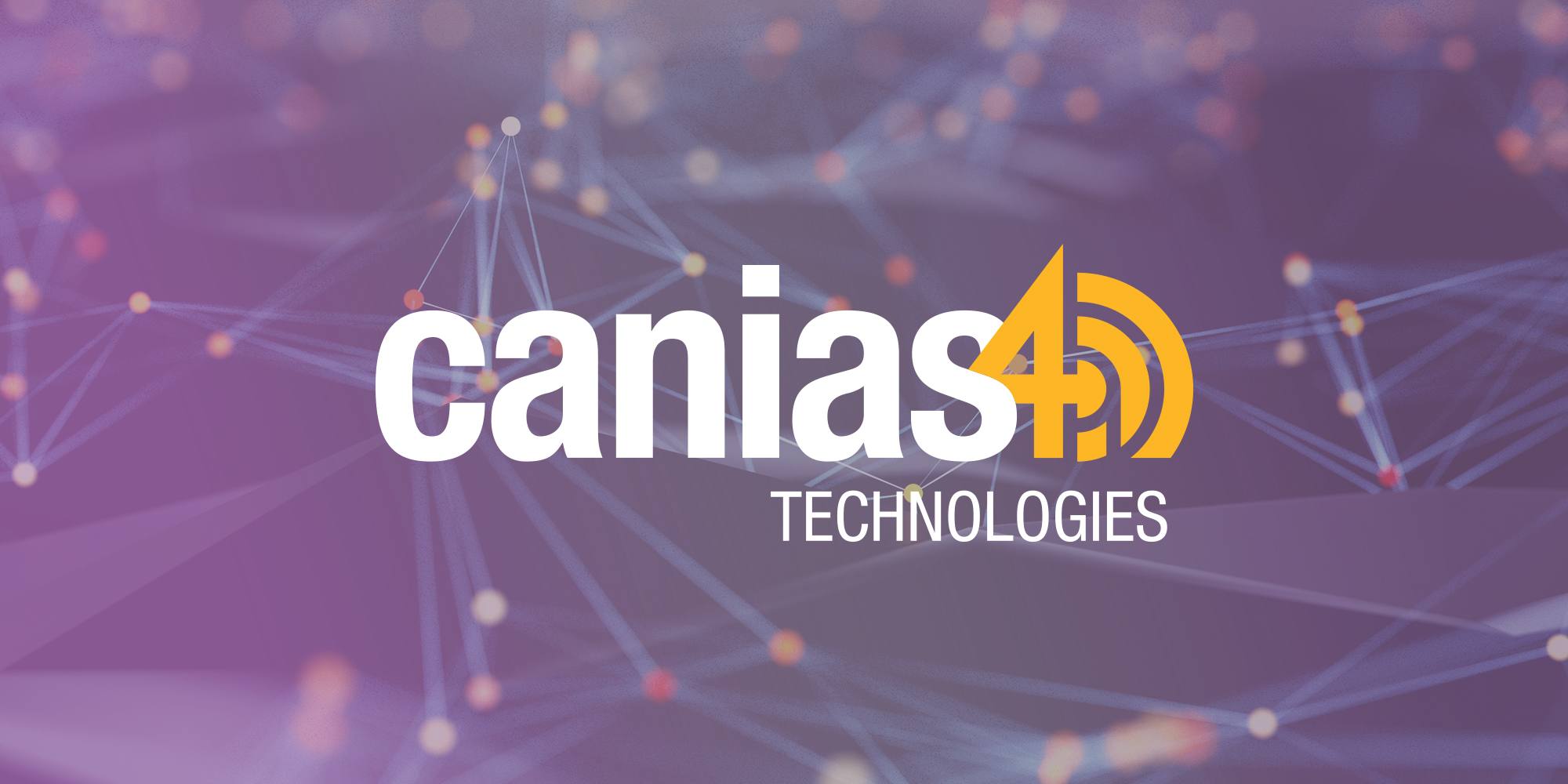 canias4.0 teknolojisiyle tanışın
